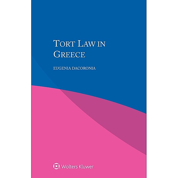Tort Law in Greece, Eugenia Dacoronia