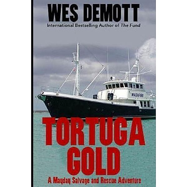 Tortuga Gold, Wes DeMott