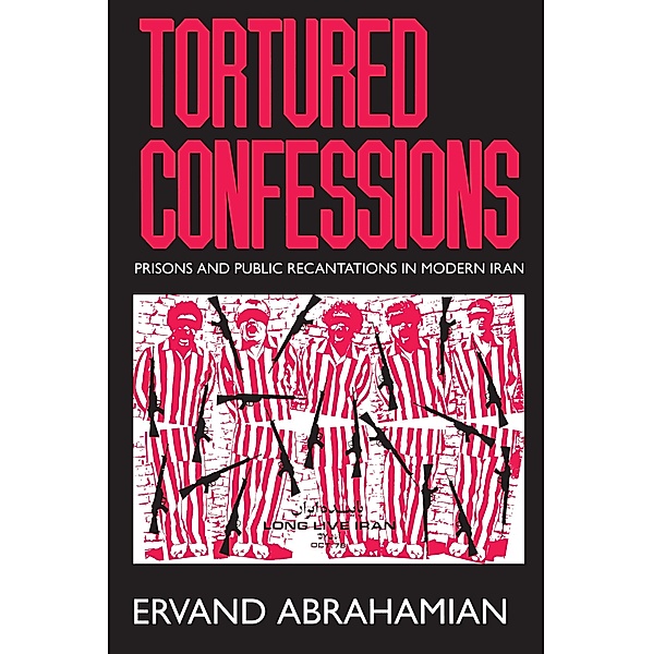 Tortured Confessions, Ervand Abrahamian