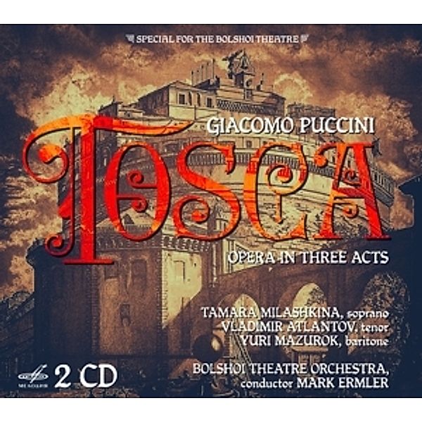 Tosca, Milashkina, Atlantov, Mazurok, Ermler, Bolshoi Theatre