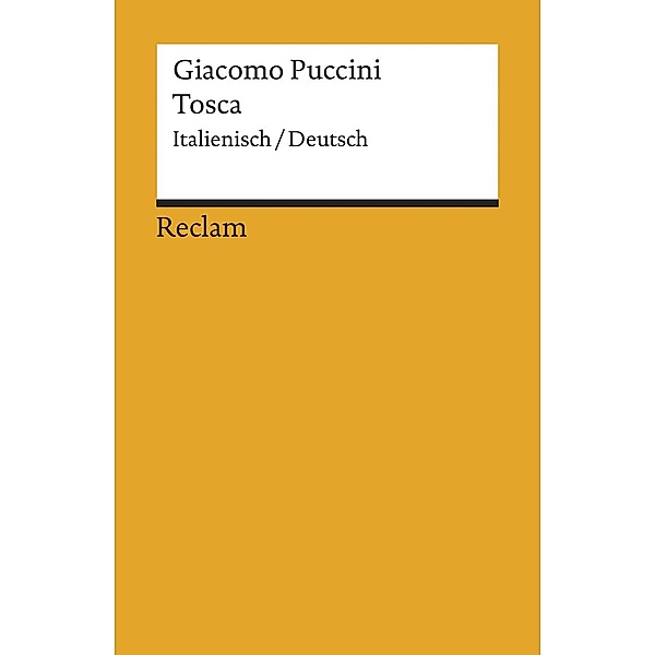 Tosca, Italienisch-Deutsch, Giacomo Puccini