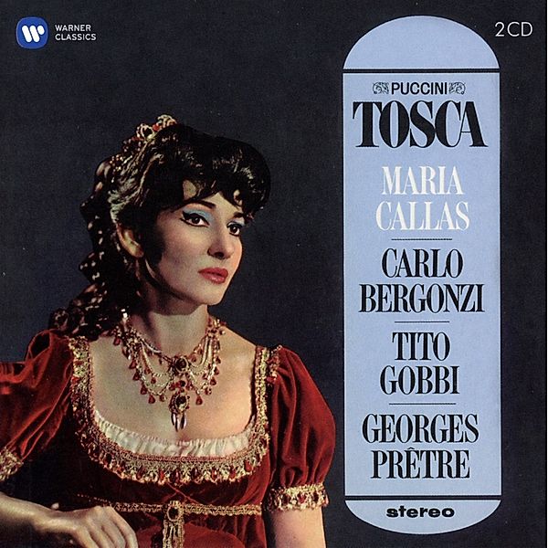 Tosca (Remastered 2014), Callas, Bergonzi, Gobbi, Prêtre