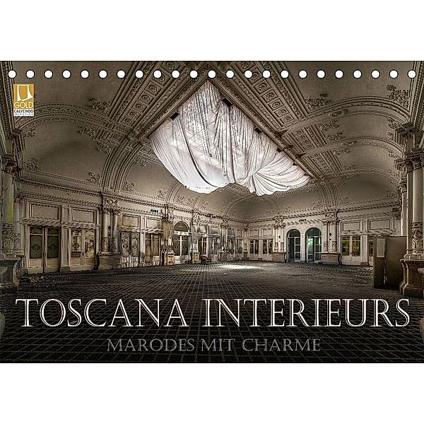 Toscana Interieurs - Marodes mit Charme (Tischkalender 2023 DIN A5 quer), Eleonore Swierczyna