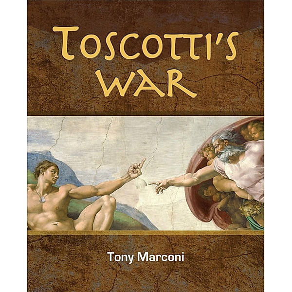 Toscotti's War / Gatekeeper Press, Tony Marconi