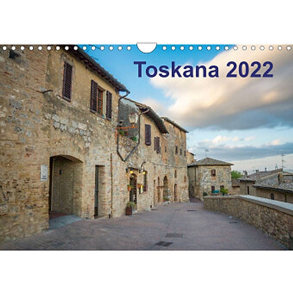 Toskana - 2022 (Wandkalender 2022 DIN A4 quer), Benjamin Lederer