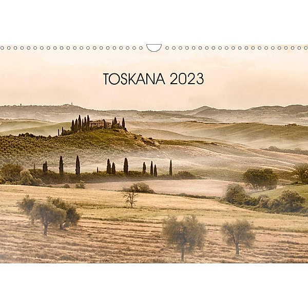 Toskana 2023 (Wandkalender 2023 DIN A3 quer), Danyel Kassner