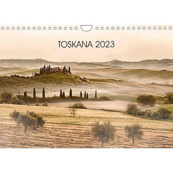 Toskana 2023 (Wandkalender 2023 DIN A4 quer), Danyel Kassner