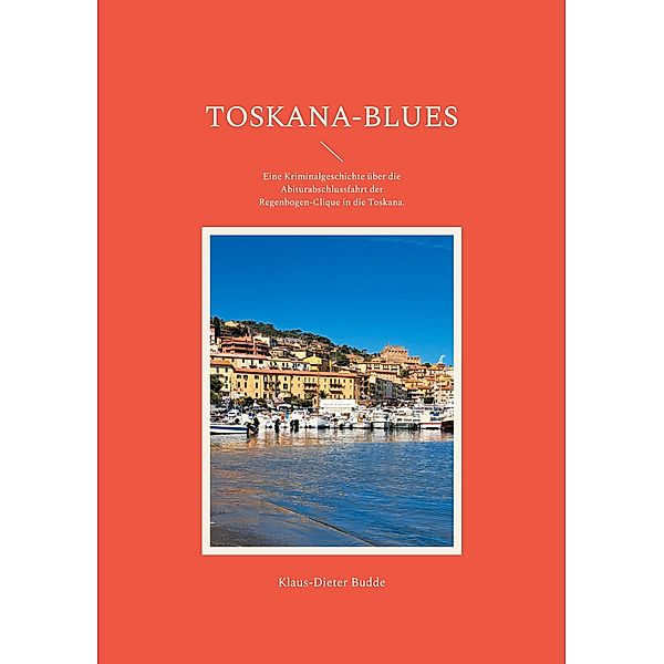 Toskana-Blues, Klaus-Dieter Budde