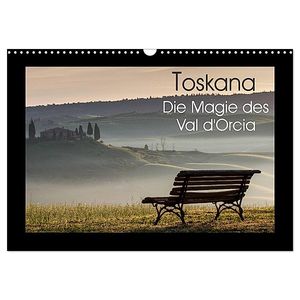 Toskana - Die Magie des Val d'Orcia (Wandkalender 2024 DIN A3 quer), CALVENDO Monatskalender, Peter Schürholz