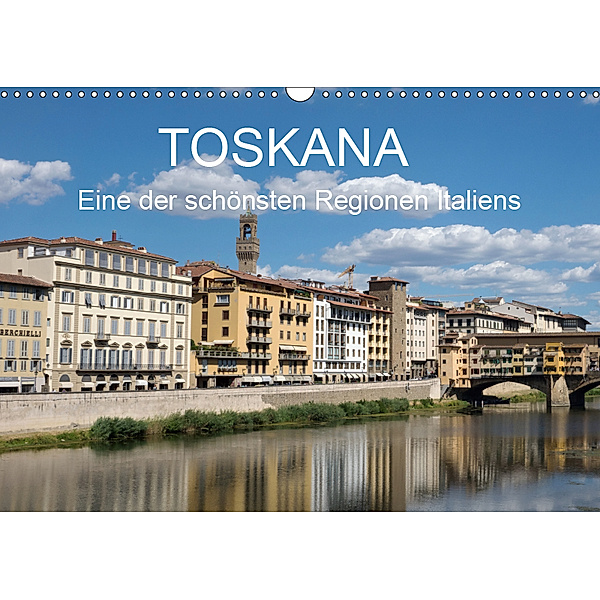 Toskana - eine der schönsten Regionen Italiens (Wandkalender 2019 DIN A3 quer), wolfgang Teuber