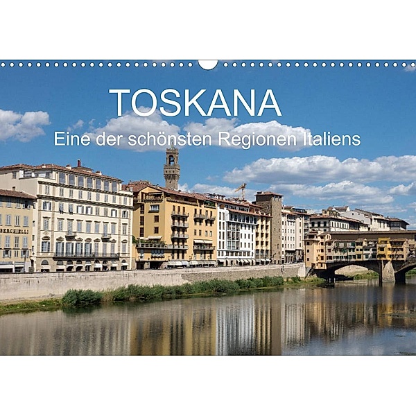 Toskana - eine der schönsten Regionen Italiens (Wandkalender 2023 DIN A3 quer), wolfgang Teuber