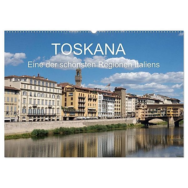 Toskana - eine der schönsten Regionen Italiens (Wandkalender 2024 DIN A2 quer), CALVENDO Monatskalender, wolfgang Teuber