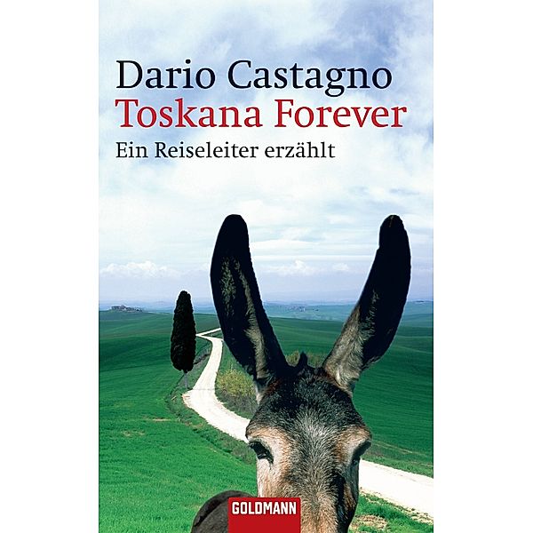 Toskana Forever, Dario Castagno