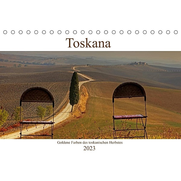 Toskana - Goldene Farben des toskanischen Herbstes (Tischkalender 2023 DIN A5 quer), Joana Kruse