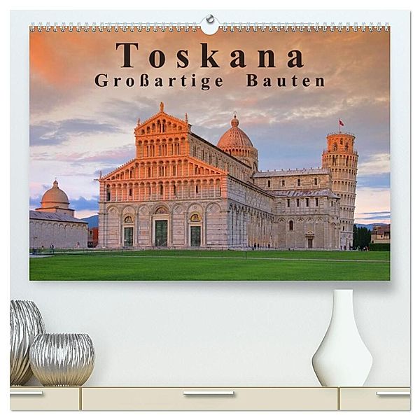 Toskana - Großarige Bauten (hochwertiger Premium Wandkalender 2024 DIN A2 quer), Kunstdruck in Hochglanz, LianeM