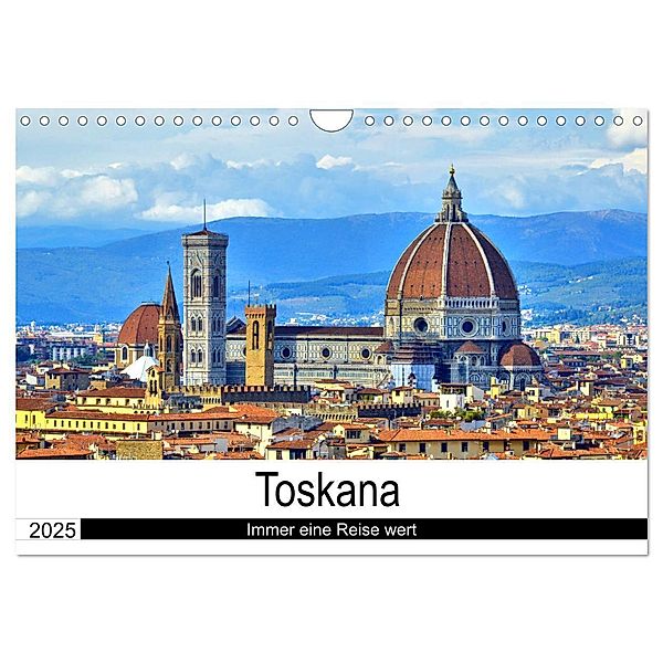 Toskana - Immer eine Reise wert (Wandkalender 2025 DIN A4 quer), CALVENDO Monatskalender, Calvendo, Andreas Berger