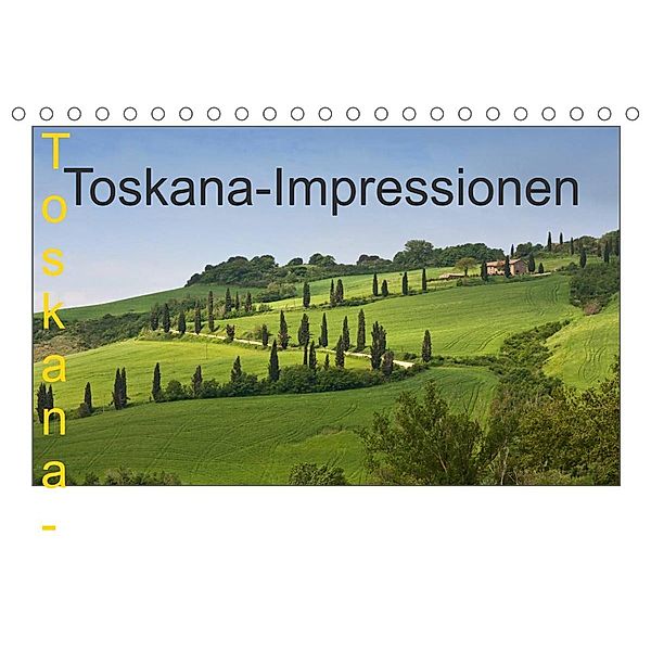 Toskana-Impressionen (Tischkalender 2023 DIN A5 quer), Rosemarie Prediger
