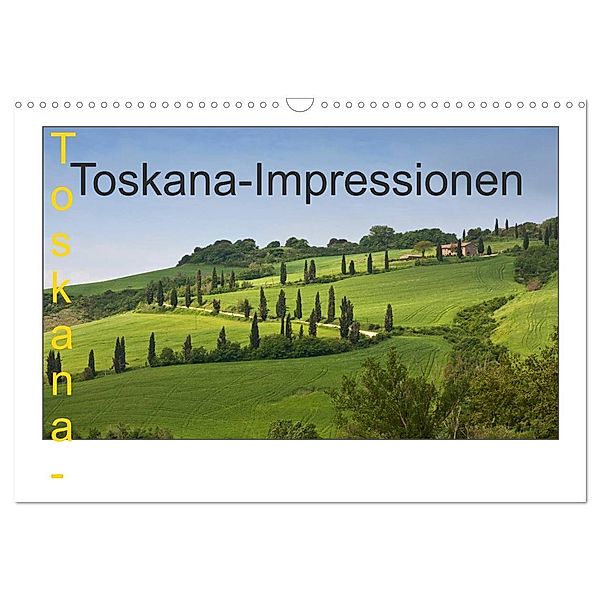 Toskana-Impressionen (Wandkalender 2024 DIN A3 quer), CALVENDO Monatskalender, Rosemarie Prediger