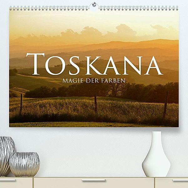 Toskana - Magie der Farben (Premium, hochwertiger DIN A2 Wandkalender 2023, Kunstdruck in Hochglanz), Fabian Keller