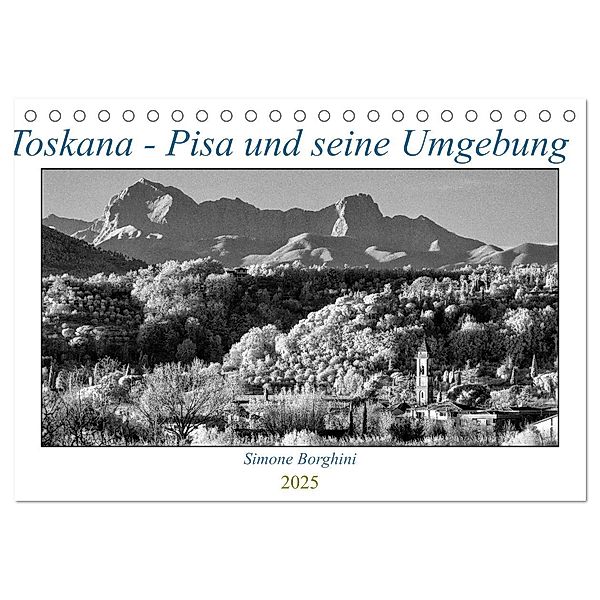 Toskana - Pisa und seine Umgebung (Tischkalender 2025 DIN A5 quer), CALVENDO Monatskalender, Calvendo, Simone Borghini