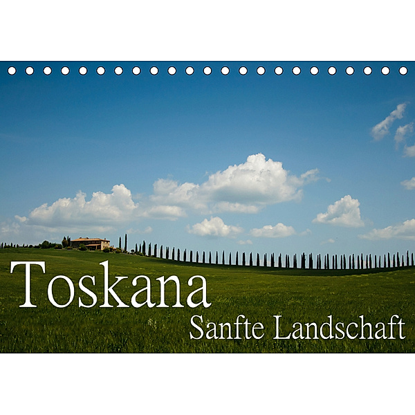 Toskana - Sanfte Landschaft (Tischkalender 2019 DIN A5 quer), Brigitte Stehle