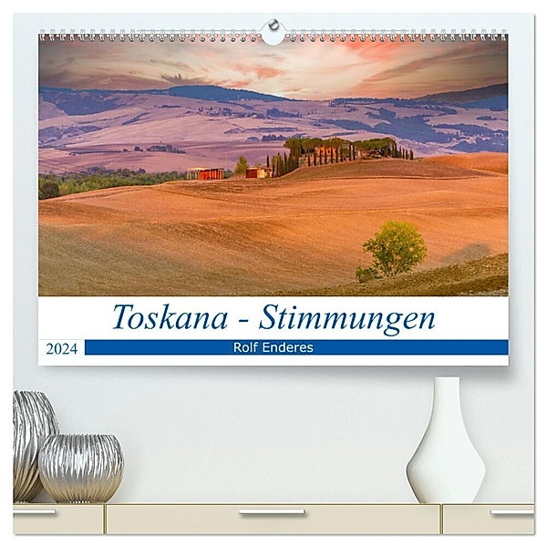 Toskana - Stimmungen (hochwertiger Premium Wandkalender 2024 DIN A2 quer), Kunstdruck in Hochglanz, Rolf Enderes