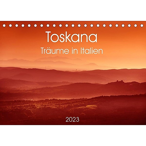 Toskana - Träume in Italien (Tischkalender 2023 DIN A5 quer), Wolfgang Zwanzger, www.20er.net
