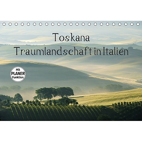 Toskana - Traumlandschaft in Italien (Tischkalender 2018 DIN A5 quer), LianeM