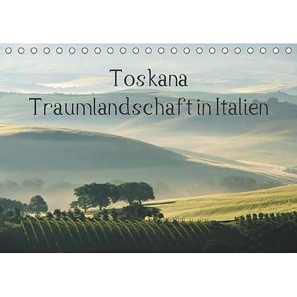 Toskana - Traumlandschaft in Italien (Tischkalender 2019 DIN A5 quer), LianeM