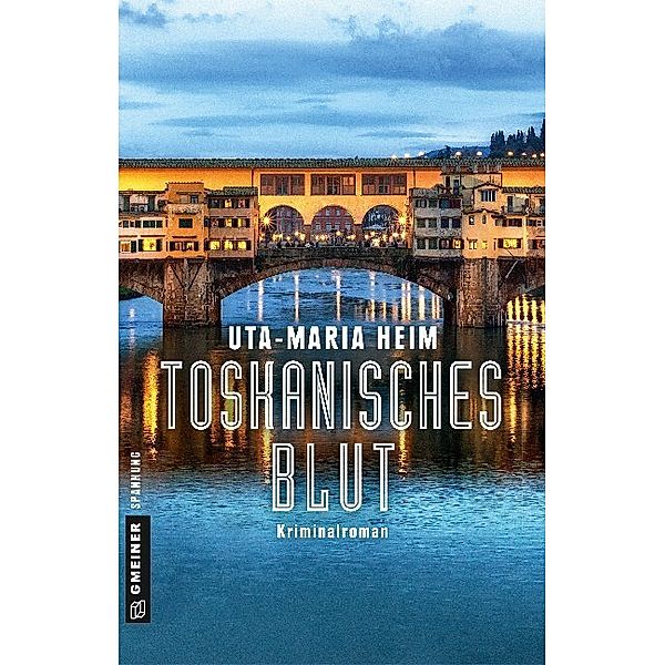 Toskanisches Blut / Pfarrer Fischer Bd.3, Uta-Maria Heim