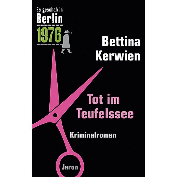 Tot im Teufelssee, Bettina Kerwien