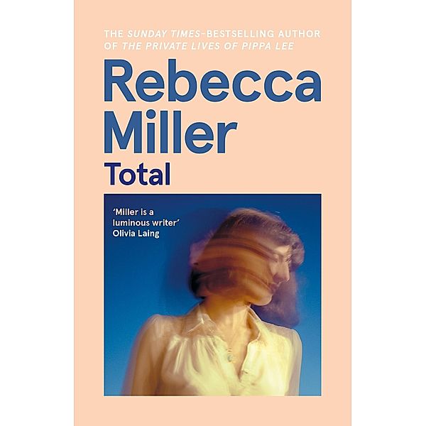 Total, Rebecca Miller