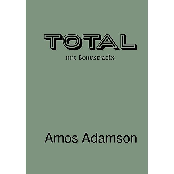 TOTAL, Amos Adamson