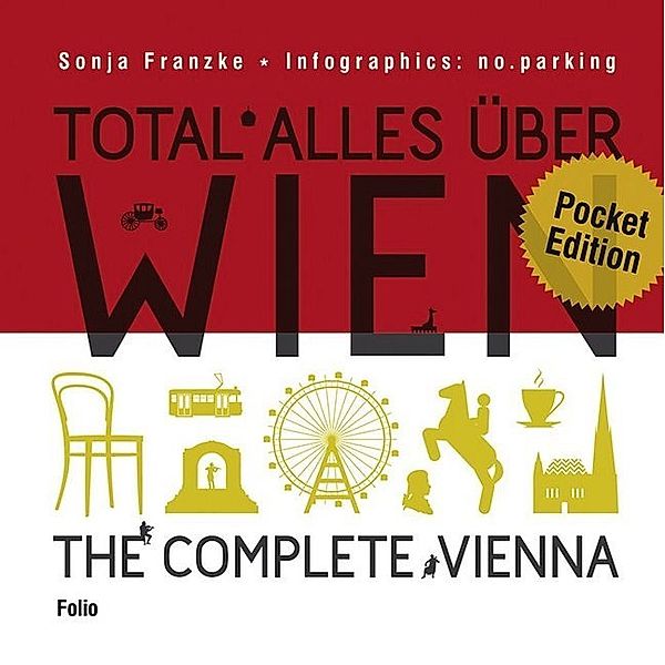 Total alles über Wien / The complete Vienna, Sonja Franzke