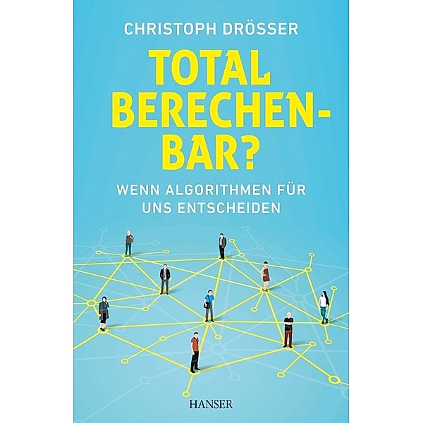 Total berechenbar?, Christoph Drösser