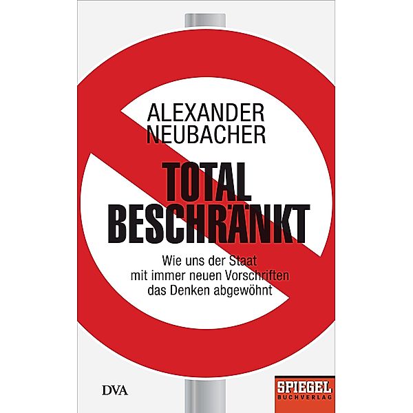 Total beschränkt, Alexander Neubacher