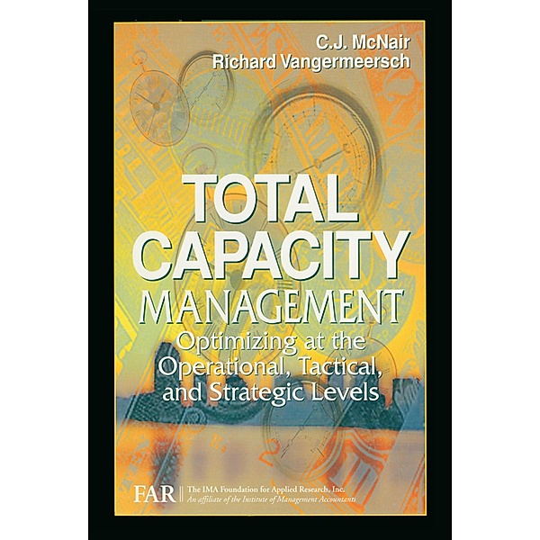 Total Capacity Management, The Ima Foundation Far, C. J. McNair, Richard Vangermeersch