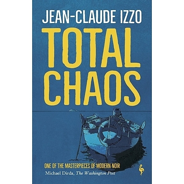 Total Chaos, Jean-Claude Izzo