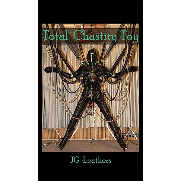 Total Chastity Toy, Jg Leathers