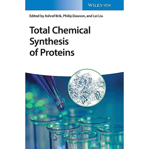 Total Chemical Synthesis of Proteins, Ashraf Brik