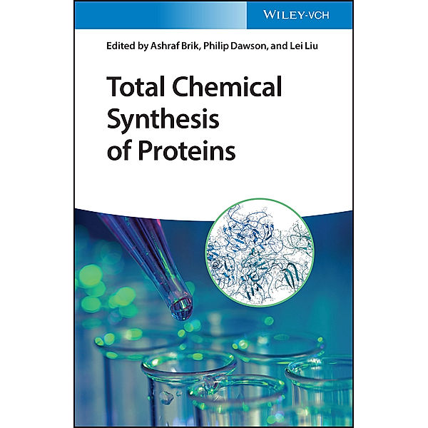 Total Chemical Synthesis of Proteins, Ashraf Brik