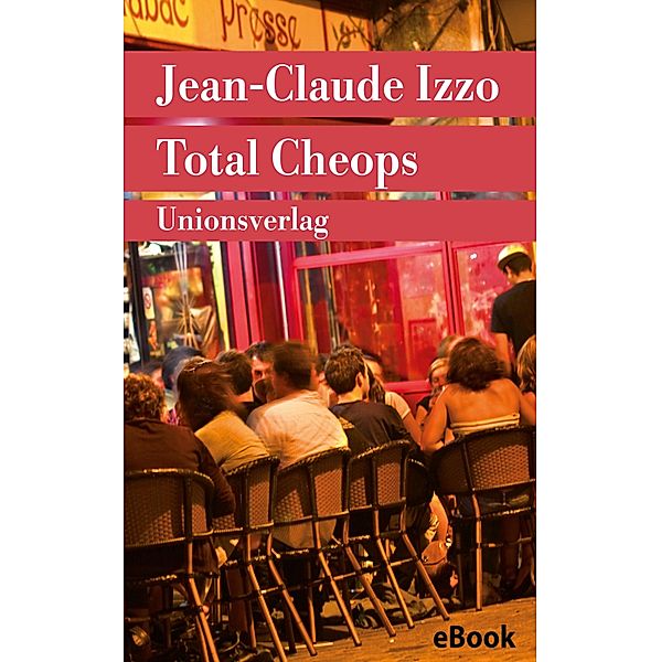 Total Cheops, Jean-Claude Izzo