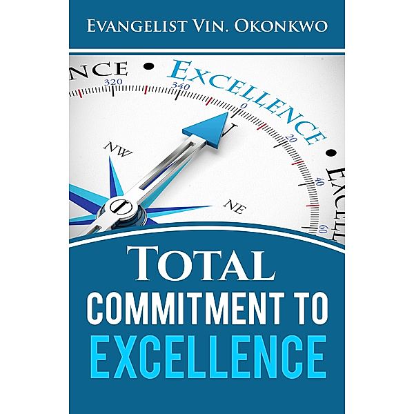 Total Commitment to Excellence, Vincent Chinwike Okonkwo