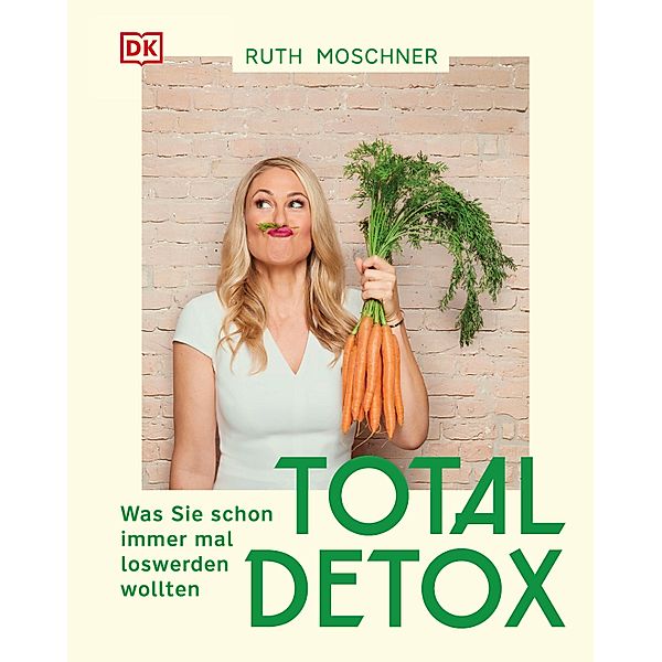 Total Detox - Was Sie schon immer mal loswerden wollten, Ruth Moschner