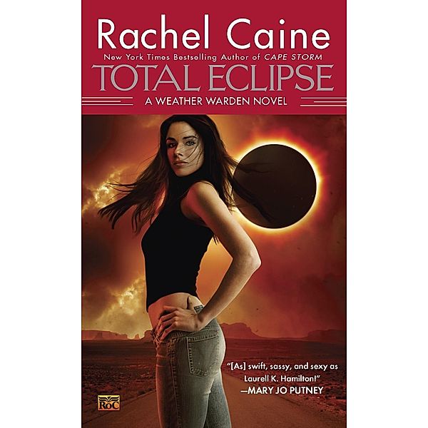 Total Eclipse / Weather Warden Bd.9, Rachel Caine