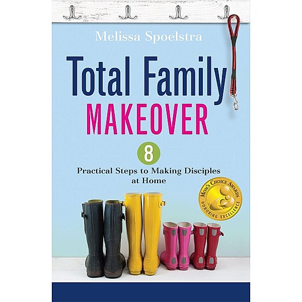 Total Family Makeover, Melissa Spoelstra