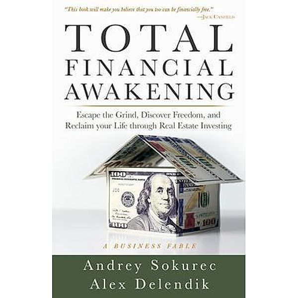 Total Financial Awakening, Andrey Sokurec, Alex Delendik