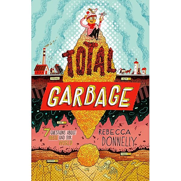 Total Garbage, Rebecca Donnelly