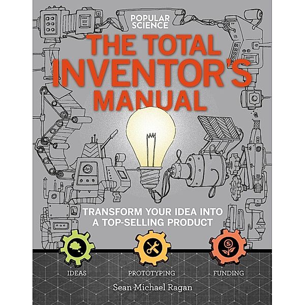 Total Inventor's Manual, Sean Michael Ragan