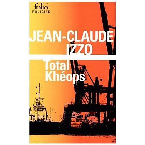 Total Kheops, Jean-Claude Izzo